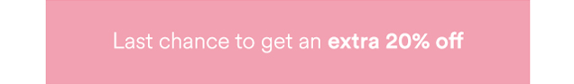 Now with an extra 20% off