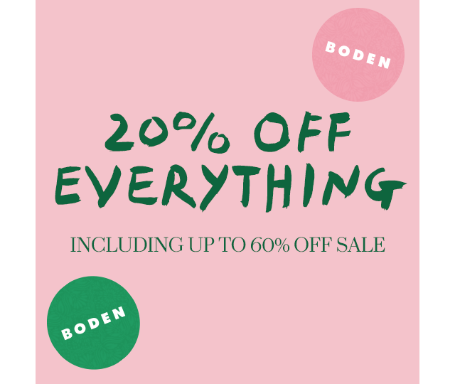 20% OFF EVERYTHING INCLUDING UP TO 60% OFF SALE