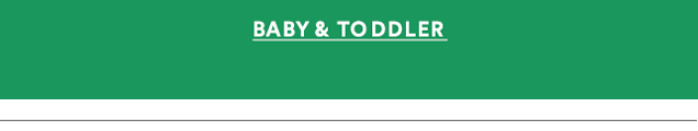 BABY & TODDLER